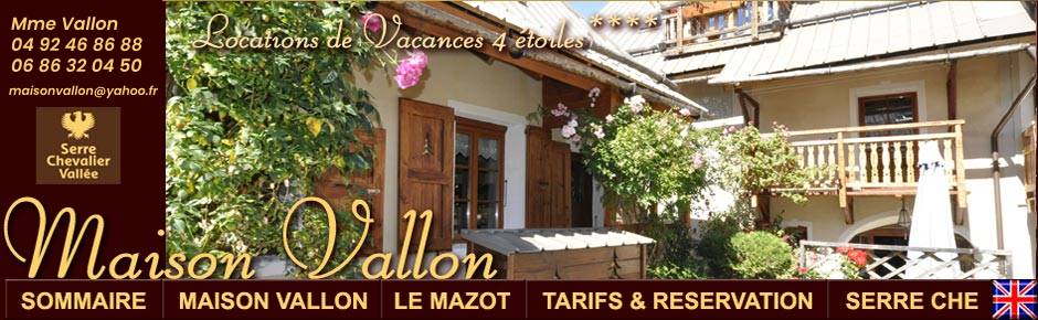 Maison Vallon, Locations de Vacances 4 étoiles, Serre Chevalier